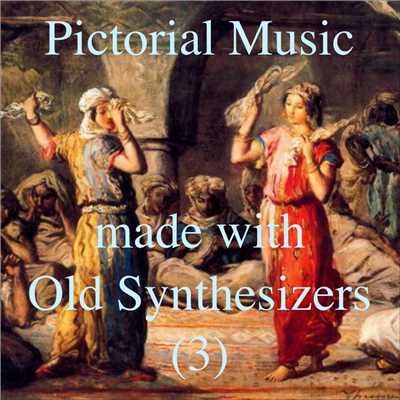 アルバム/Pictorial Music made with Old Synthesizers (3)/Shamshir