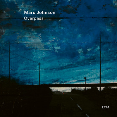 アルバム/Overpass/マーク・ジョンソン