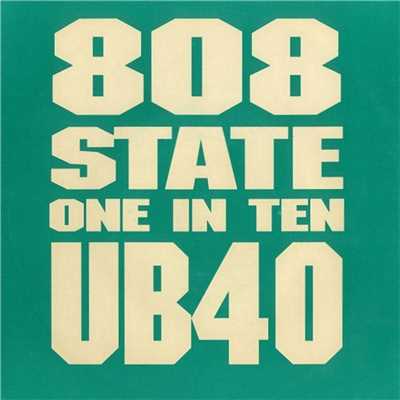 One In Ten (featuring UB40／Edit)/808 State