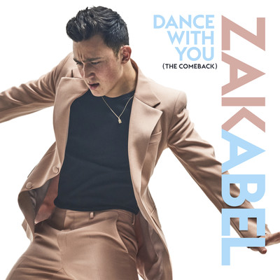 シングル/Dance With You (The Comeback)/Zak Abel