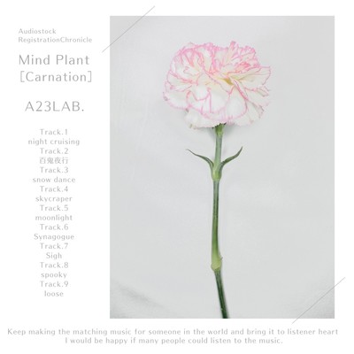 Mind Plant[Carnation]/A23LAB.