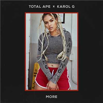 シングル/More (feat. Karol G)/Total Ape