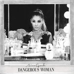 アルバム/Dangerous Woman/Ariana Grande