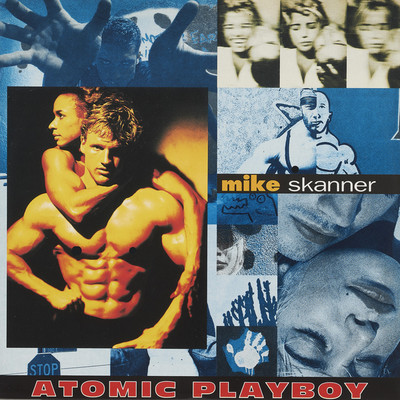 アルバム/ATOMIC PLAY BOY (Original ABEATC 12” master)/MIKE SKANNER