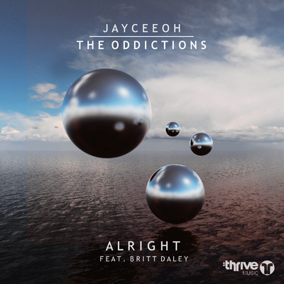 シングル/Alright (featuring Britt Daley)/Jayceeoh／The Oddictions