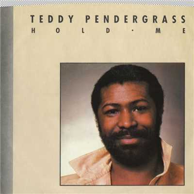 Hold Me (45 Version)/Teddy Pendergrass