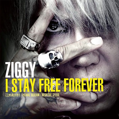 アルバム/I STAY FREE FOREVER/ZIGGY