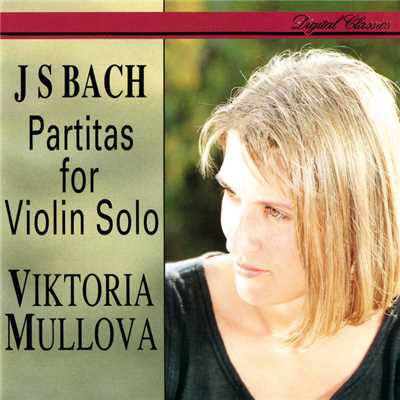 シングル/J.S. Bach: 無伴奏ヴァイオリンのためのパルティータ 第2番 ニ短調 BWV1004 - 第2楽章: CORRENTE/ヴィクトリア・ムローヴァ