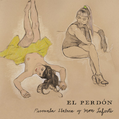 シングル/El Perdon (feat. Mon Laferte)/Pascuala Ilabaca y Fauna