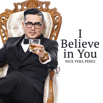 シングル/I Believe In You/Nick Vera Perez