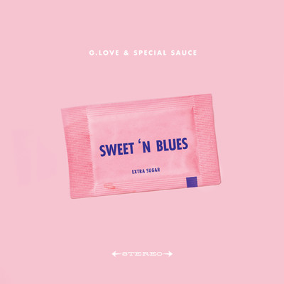 アルバム/Sweet 'N Blues (Extra Sugar)/G.ラヴ & スペシャル・ソース