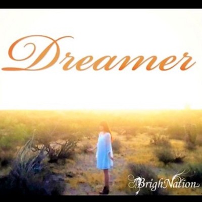 DREAMER/BrighNation