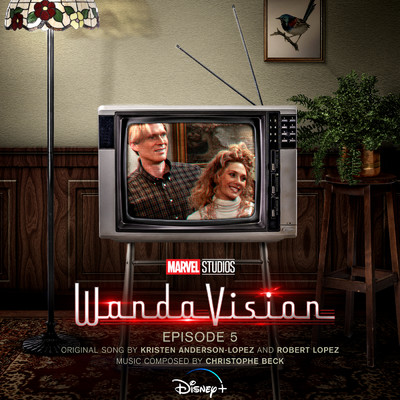 アルバム/WandaVision: Episode 5 (Original Soundtrack)/クリステン・アンダーソン=ロペス／ロバート・ロペス／クリストフ・ベック