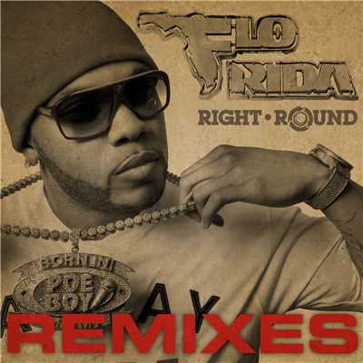 アルバム/Right Round (Remixes)/Flo Rida
