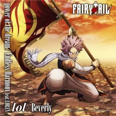 power of the dream ／ Endless Harmony feat.LOREN/Various Artists (lol-エルオーエル- ／ Beverly)