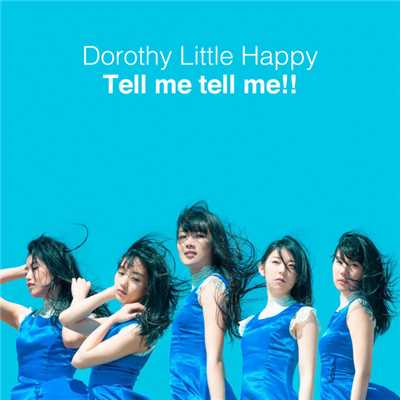 アルバム/Tell me tell me！！/Dorothy Little Happy