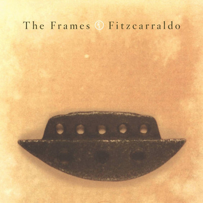 アルバム/Fitzcarraldo/The Frames