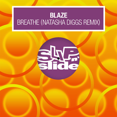 アルバム/Breathe (Natasha Diggs Remix)/Blaze