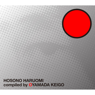 アルバム/HOSONO HARUOMI compiled by OYAMADA KEIGO/細野 晴臣