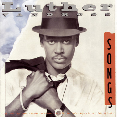 Love the One You're With/Luther Vandross