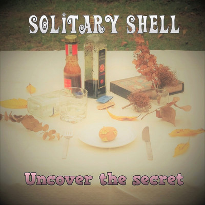 アルバム/Uncover the secret/Solitary Shell
