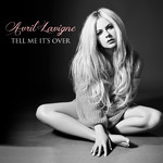 シングル/Tell Me It's Over/Avril Lavigne