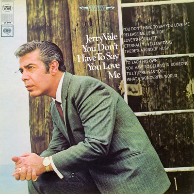 You Don't Have to Say You Love Me/Jerry Vale