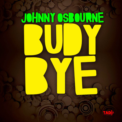 アルバム/Budy Bye/Johnny Osbourne