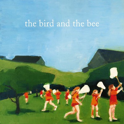 アルバム/the bird and the bee (Explicit)/ザ・バード・アンド・ザ・ビー