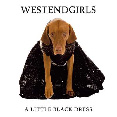 シングル/A Little Black Dress (Remix)/West End Girls