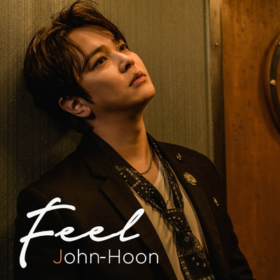 シングル/Feel/John-Hoon