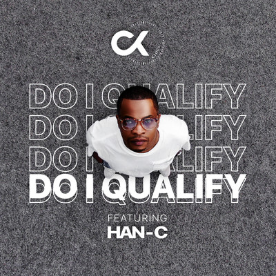 アルバム/Do I Qualify (featuring Han-C)/ディージェークロック