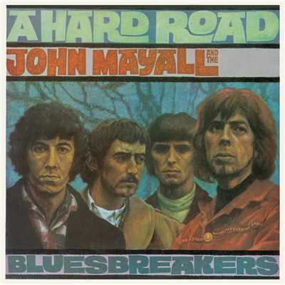アルバム/A Hard Road/ジョン・メイオール&ザ・ブルースブレイカーズ