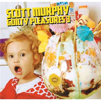 アルバム/Guilty Pleasures 3/スコット・マーフィー