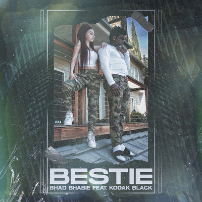 シングル/Bestie (feat. Kodak Black)/Bhad Bhabie