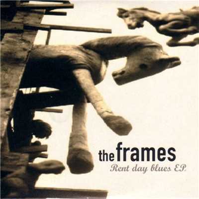 アルバム/Rent Day Blues - EP/The Frames