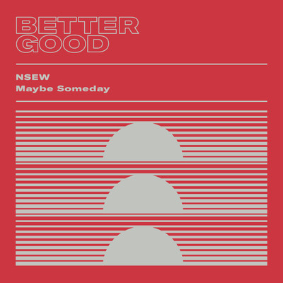 シングル/Maybe Someday/Better Good