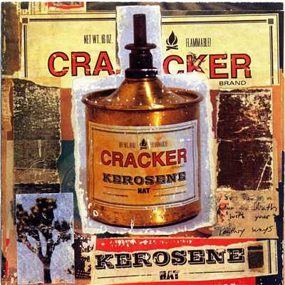 アルバム/Kerosene Hat/Cracker