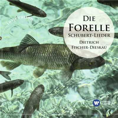 アルバム/Die Forelle: Die schonsten Schubert-Lieder/Dietrich Fischer-Dieskau