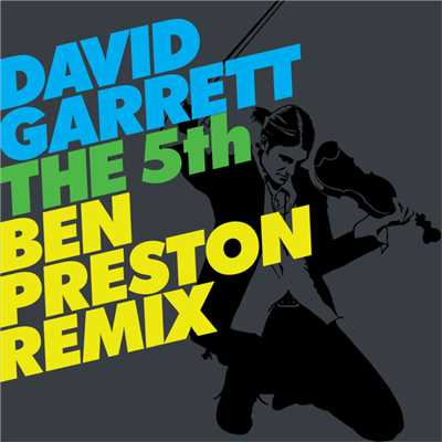 シングル/ザ・フィフス(ベートーヴェン:交響曲 第5番 ハ短調 《運命》) (Ben Preston Remix)/デイヴィッド・ギャレット