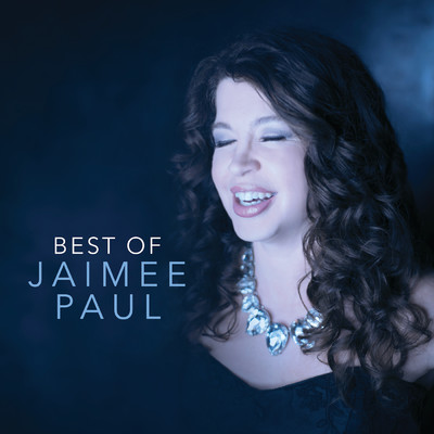 Best Of Jaimee Paul/ジェイミー・ポール