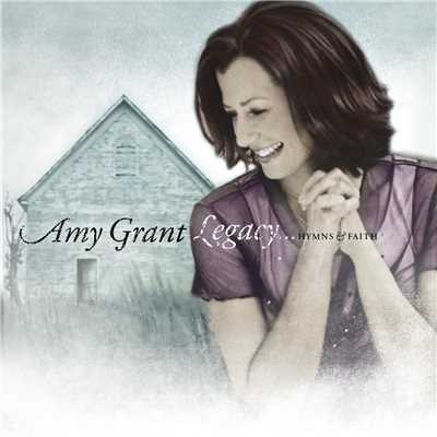 アルバム/Legacy...Hymns & Faith/Amy Grant