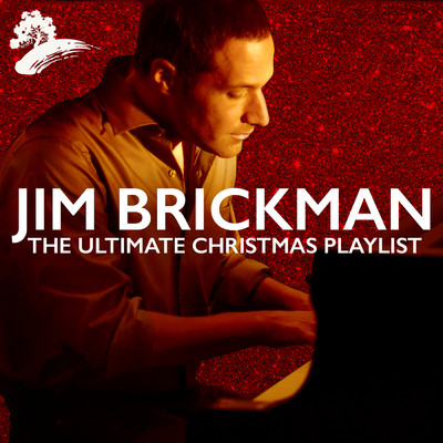 アルバム/The Ultimate Christmas Playlist/ジム・ブリックマン