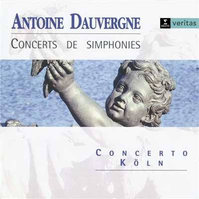 Dauvergne - Concerts de Simphonies/Concerto Koln