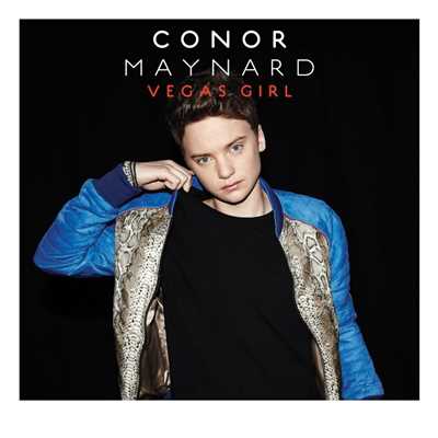 Vegas Girl/Conor Maynard