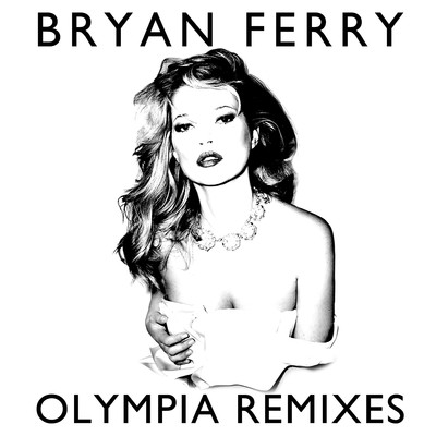 アルバム/Olympia Remixes/ブライアン・フェリー