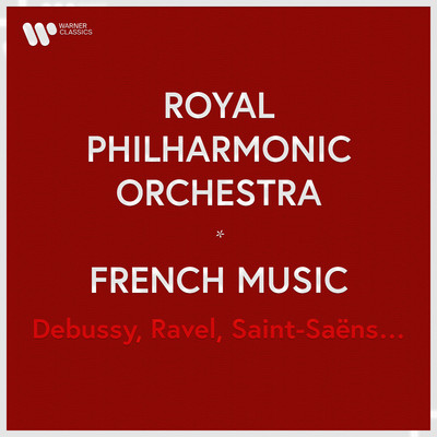 アルバム/Royal Philharmonic Orchestra - French Music. Debussy, Ravel, Saint-Saens.../Royal Philharmonic Orchestra