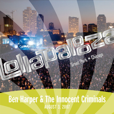 シングル/Say You Will (Live At Lollapalooza／2007)/Ben Harper／Innocent Criminals