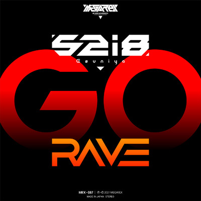 シングル/GO RAVE/S2i8