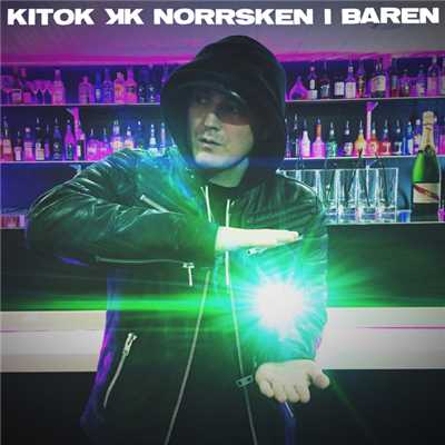 シングル/Norrsken i baren/Kitok